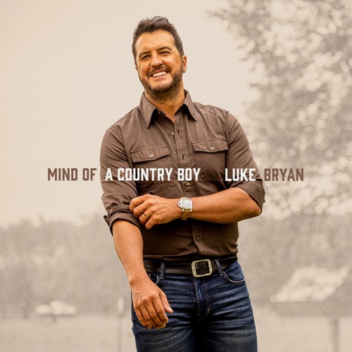 Mind Of A Country Boy – Luke Bryan-无损音乐下载