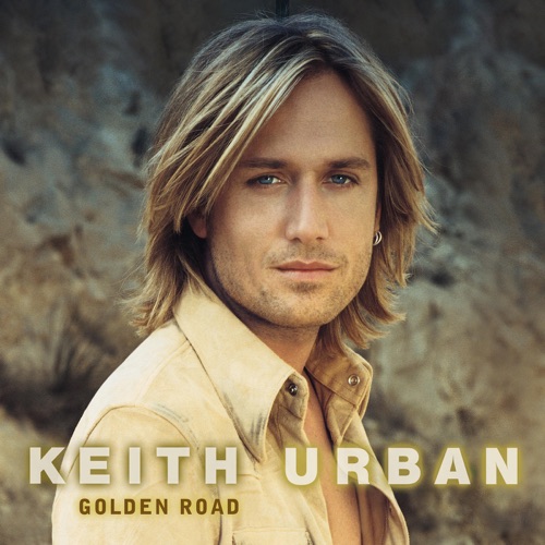 Golden Road - Keith Urban-无损音乐下载