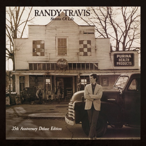 Storms of Life (35th Anniversary Deluxe Edition) – Randy Travis-无损音乐下载