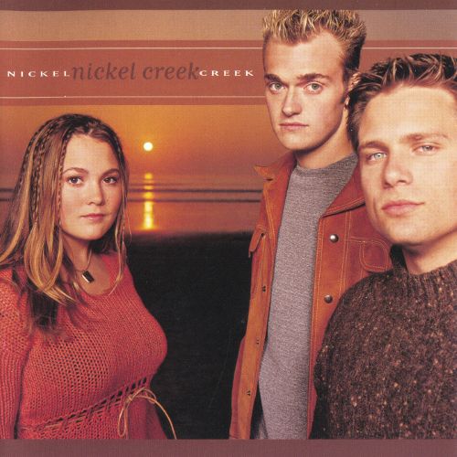 Nickel Creek - Nickel Creek (2000) (Sugar Hill.2003) - Nickel Creek-无损音乐下载