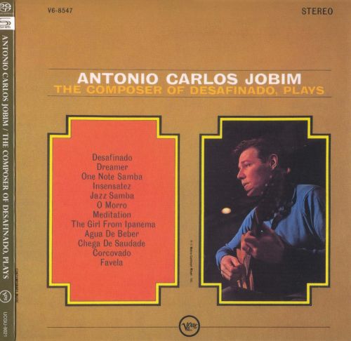 Antonio Carlos Jobim - The Composer Of Desafinado, Plays - Antonio Carlos Jobim-无损音乐下载