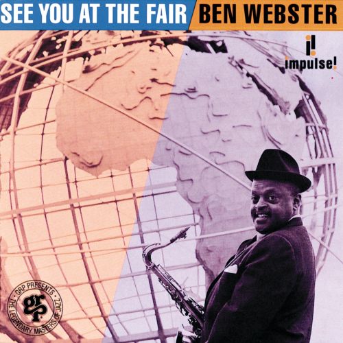 Ben Webster - See You At The Fair - Ben Webster-无损音乐下载
