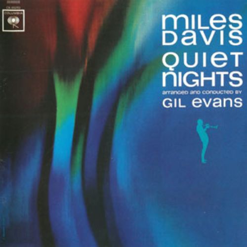MILES DAVIS - QUIET NIGHTS - MILES DAVIS-无损音乐下载