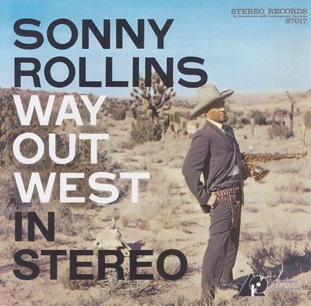 Sonny Rollins - Way Out West - Sonny Rollins-无损音乐下载