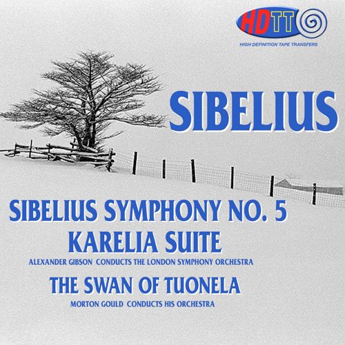 Sibelius Karelia Suite – Gibson LSO – 让·西贝柳斯／Jean Sibelius[FLAC 分轨]-无损音乐下载