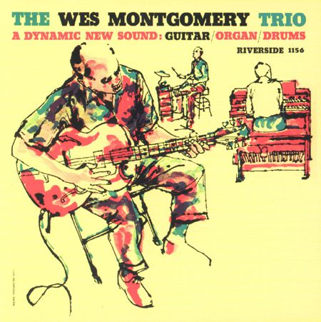 The Wes Montgomery Trio - The Wes Montgomery Trio-无损音乐下载