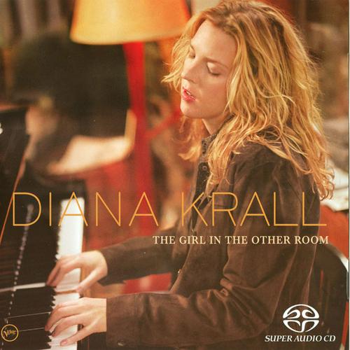 Diana Krall -《The Girl In The Other Room》(隔邻的女孩)[SACD-R]-无损音乐下载