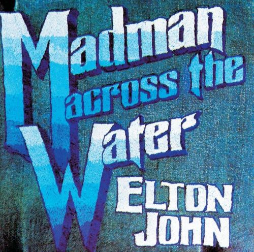 Madman Across The Water - Elton John [5.1声道]-无损音乐下载