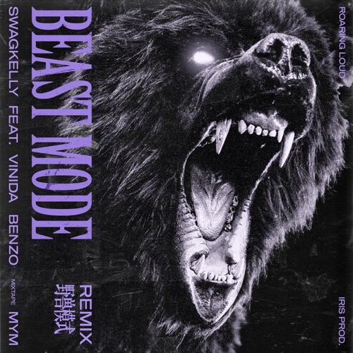 BEAST MODE (feat. 万妮达 & 李大奔) [Remix] - Single - 曾轩-无损音乐下载