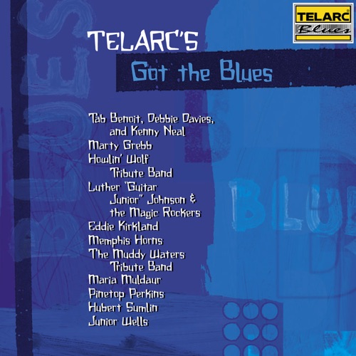Telarc's Got The Blues - 群星-Hires Audio - 无损音乐下载