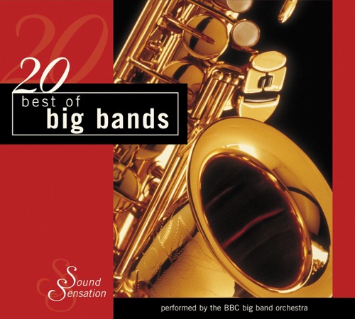 20 Best of Big Bands - BBC Big Band Orchestra-Hires Audio - 无损音乐下载