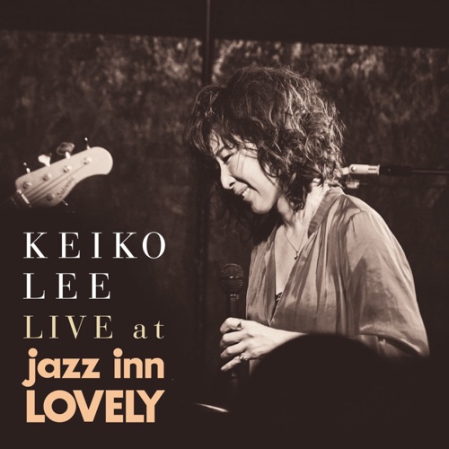 LIVE at jazz inn LOVELY - 李敬子-Hires Audio - 无损音乐下载