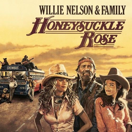 Honeysuckle Rose - Music From The Original Soundtrack - Willie Nelson & Family-Hires Audio - 无损音乐下载