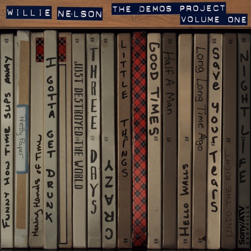 The Demos Project, Vol. 1 - Willie Nelson-Hires Audio - 无损音乐下载