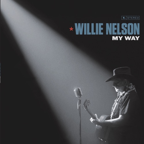 My Way - Willie Nelson-Hires Audio - 无损音乐下载