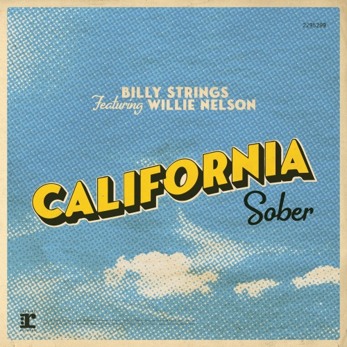 California Sober (feat. Willie Nelson) - Single - Billy Strings-Hires Audio - 无损音乐下载