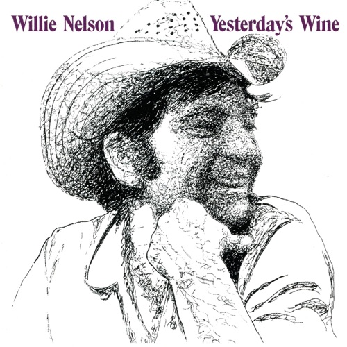 Yesterday's Wine - Willie Nelson-Hires Audio - 无损音乐下载