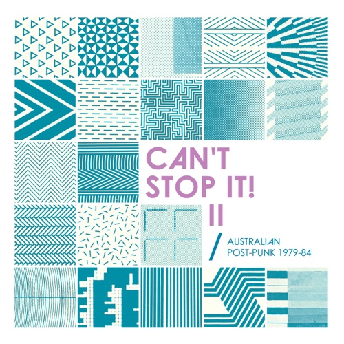Can't Stop It! II - Australian Post-Punk 1979-84 (2026 Deluxe Edition) - 群星-Hires Audio - 无损音乐下载