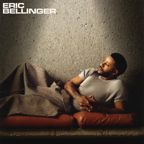 Eric Bellinger – Eric Bellinger-Hires Audio - 无损音乐下载