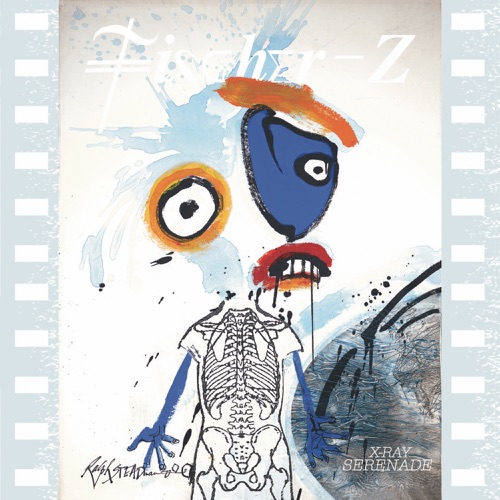 X-Ray Serenade - Fischer-Z-Hires Audio - 无损音乐下载
