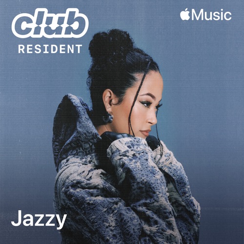 Club Resident 003: Jazzy (DJ Mix) - Jazzy-Hires Audio - 无损音乐下载