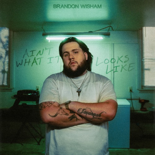Ain't What It Looks Like EP - Brandon Wisham-Hires Audio - 无损音乐下载